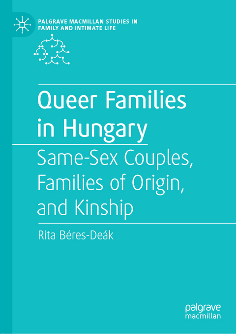 Queer Families in Hungary - Rita Béres-Deák