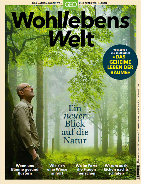 Wohllebens Welt / Wohllebens Welt 1/2019 - Ein neuer Blick auf die Natur - Peter Wohlleben