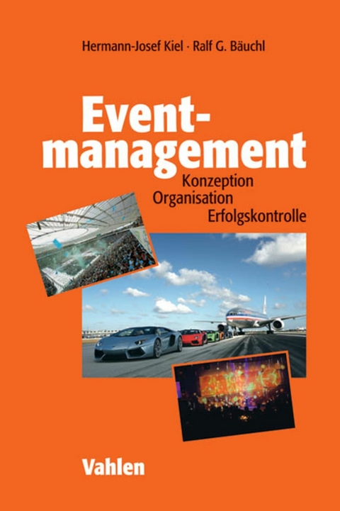 Eventmanagement - Hermann-Josef Kiel, Ralf Bäuchl