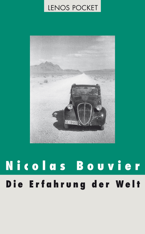 Die Erfahrung der Welt - Nicolas Bouvier