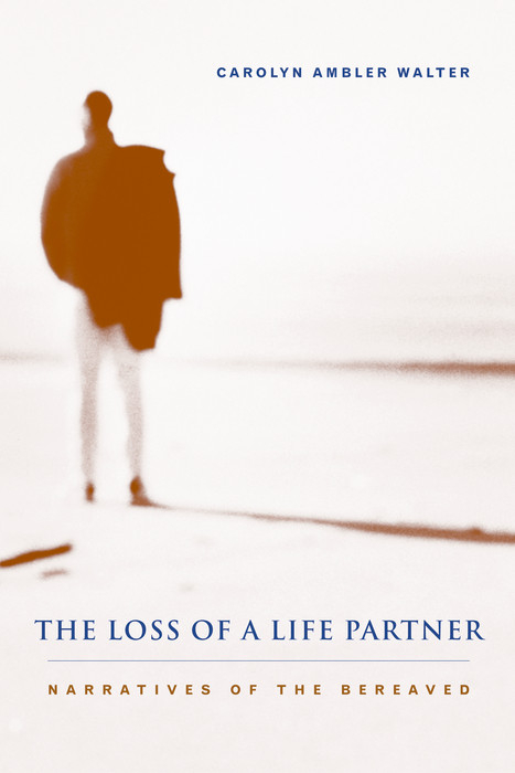 The Loss of a Life Partner - Carolyn Ambler Walter