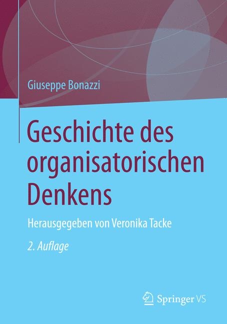 Geschichte des organisatorischen Denkens - Giuseppe Bonazzi