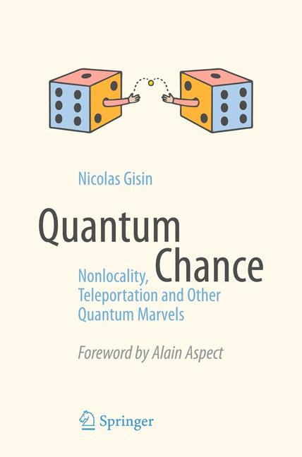 Quantum Chance - Nicolas Gisin