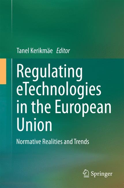 Regulating eTechnologies in the European Union - 