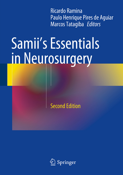 Samii's Essentials in Neurosurgery - 