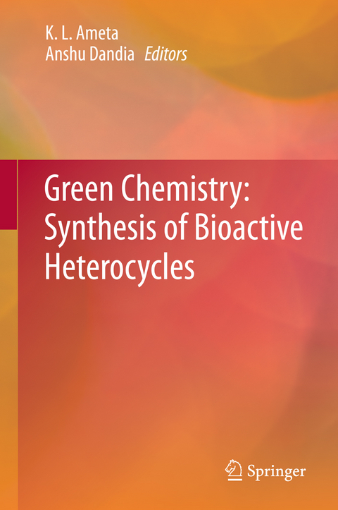 Green Chemistry: Synthesis of Bioactive Heterocycles - 