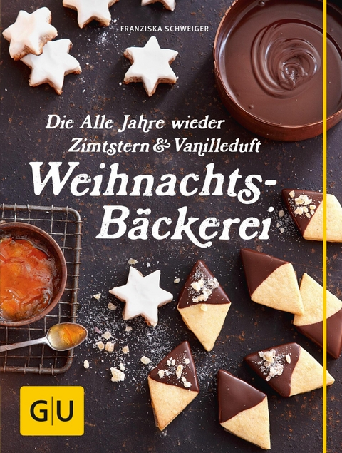 Die Alle Jahre wieder Zimtstern und Vanilleduft Weihnachtsbäckerei -  Franzi Schweiger