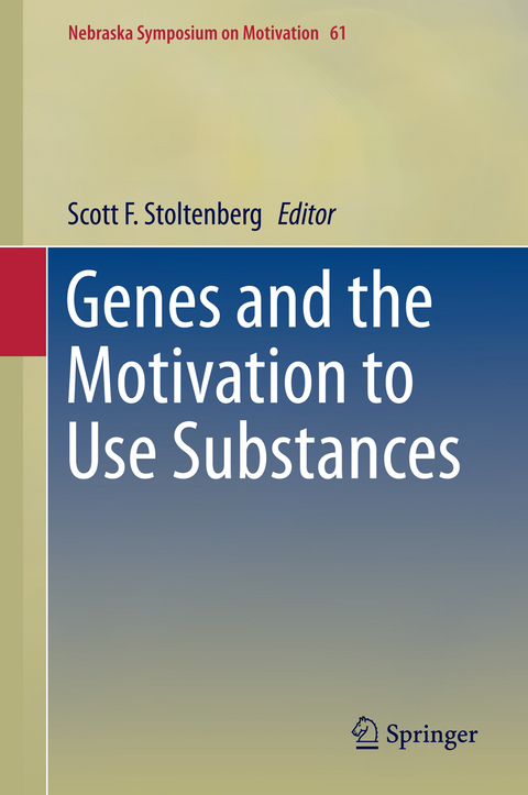 Genes and the Motivation to Use Substances - 