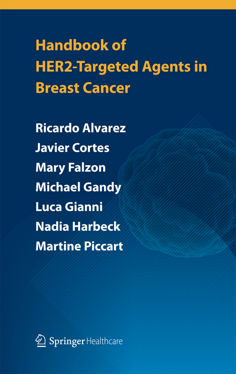 Handbook of HER2-targeted agents in breast cancer -  Ricardo H Alvarez,  Stefania Zambelli,  Dimitrios Zardavas,  Javier Cortes,  Mary Falzon,  Angelica Fasolo,  Michael Gandy,  Luca Gianni,  Nadia Harbeck,  Leticia Mattos-Arruda,  Martine Piccart