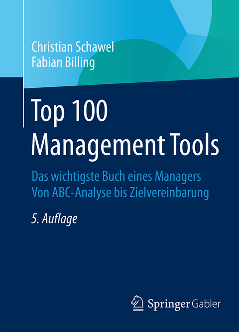 Top 100 Management Tools - Christian Schawel, Fabian Billing