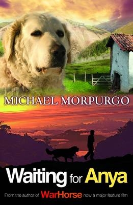 Waiting for Anya -  Michael Morpurgo