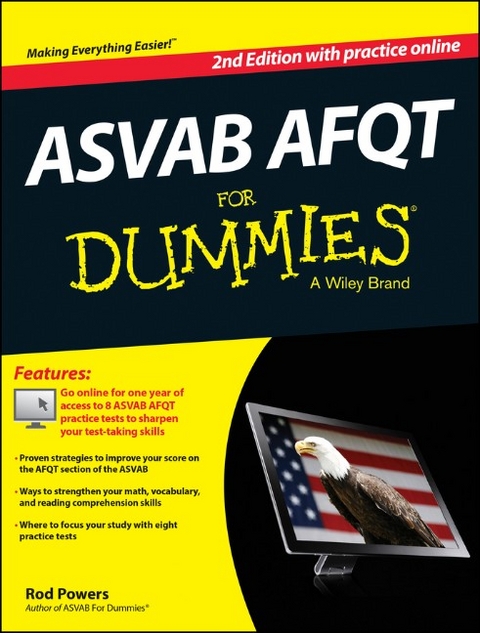 ASVAB AFQT For Dummies, with Online Practice Tests - Rod Powers