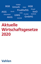 Aktuelle Wirtschaftsgesetze 2020 - 