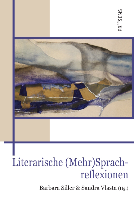 Literarische (Mehr)Sprachreflexionen - 