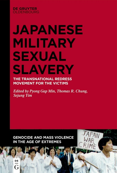 The Transnational Redress Movement for the Victims of Japanese Military Sexual Slavery - 