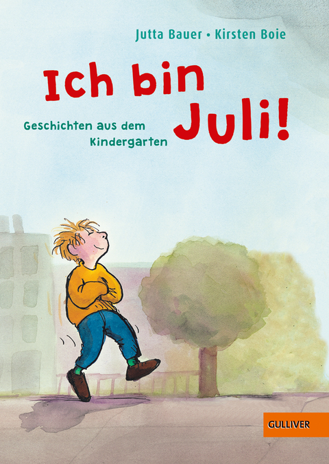 Ich bin Juli! - Kirsten Boie