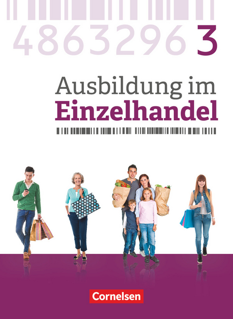 Ausbildung im Einzelhandel - Ausgabe 2017 - Allgemeine Ausgabe - 3. Ausbildungsjahr - Michael Piek, Christian Fritz, Antje Kost, Klaus Otte, Claudia Simons-Kövér, Roswitha Pütz, Markus Hillebrand