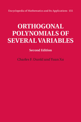 Orthogonal Polynomials of Several Variables -  Charles F. Dunkl,  Yuan Xu