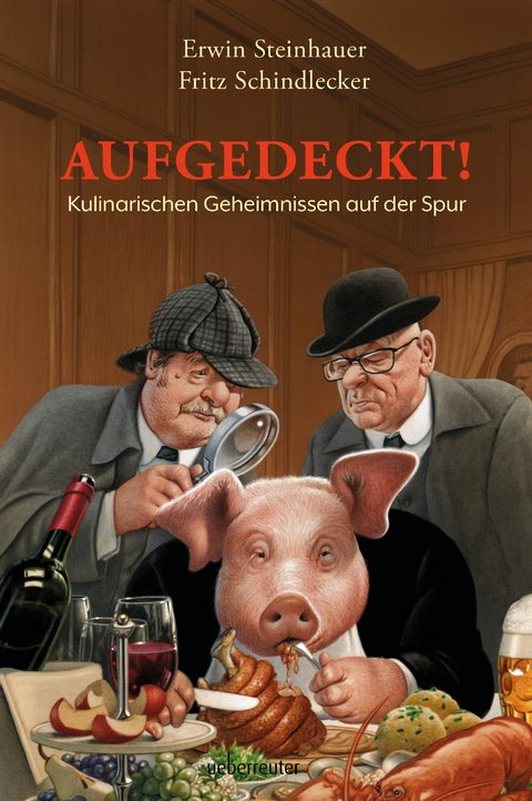 Aufgedeckt! - Erwin Steinhauer, Fritz Schindlecker