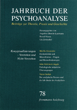 Jahrbuch der Psychoanalyse / Band 78: Konzeptualisierungen – Verstehen und Nicht-Verstehen - 