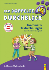 Der doppelte Durchblick 4 - Grammatik, Textrechnungen - Siwy, Eva; Drexler, Christine; Forster, Andrea