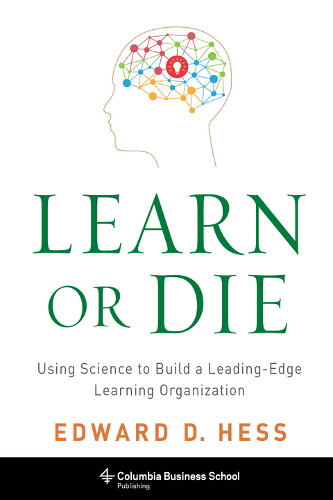 Learn or Die - Edward Hess