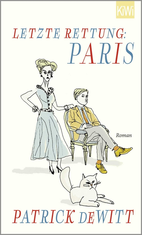 Letzte Rettung: Paris - Patrick DeWitt