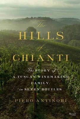 Hills of Chianti -  Piero Antinori