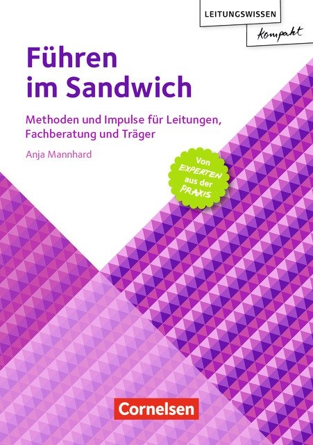 Leitungswissen kompakt / Führen im Sandwich - Anja Mannhard