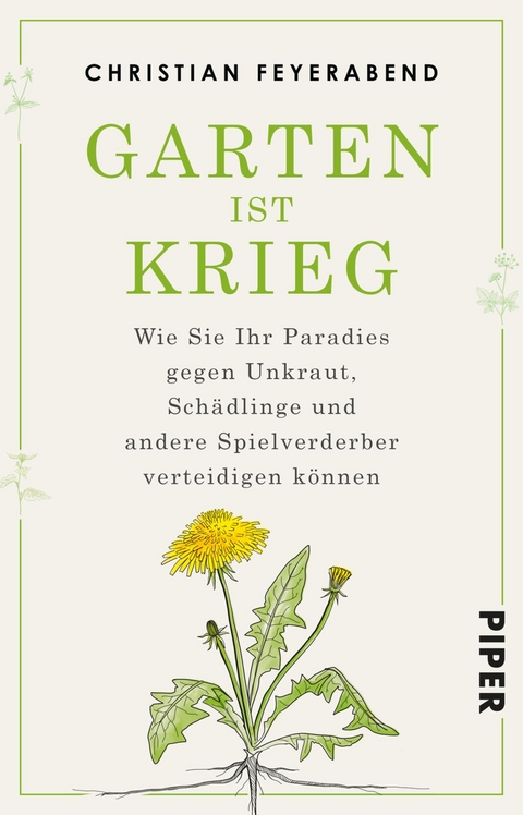 Garten ist Krieg - Christian Feyerabend