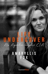 Life Undercover - Amaryllis Fox