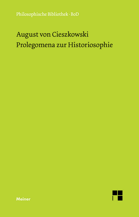 Prolegomena zur Historiosophie -  August von Cieszkowski