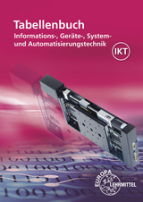 Tabellenbuch Informations-, Geräte-, System- und Automatisierungstechnik - Burgmaier, Monika; Freyer, Ulrich G. P.; Gomber, Oliver; Grimm, Bernhard; Häberle, Gregor; Oestreich, Jörg; Philipp, Werner; Schiemann, Bernd; Schmid, Dietmar