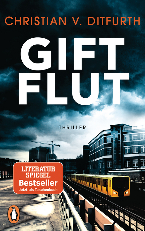 Giftflut - Christian v. Ditfurth