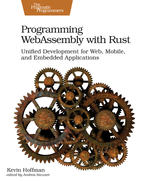 Programming WebAssembly with Rust - Kevin Hoffman