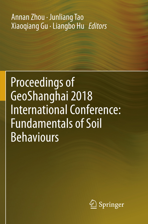 Proceedings of GeoShanghai 2018 International Conference: Fundamentals of Soil Behaviours - 