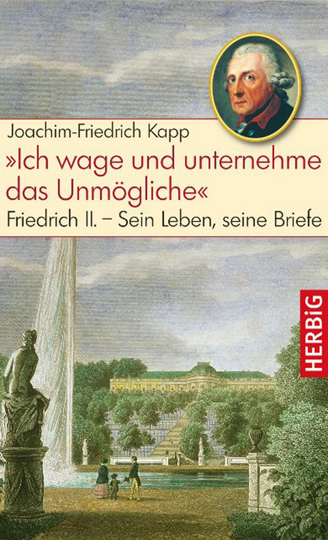 "Ich wage und unternehme das Unmögliche" - Joachim-Friedrich Kapp