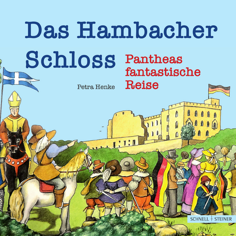 Das Hambacher Schloss - Petra Henke