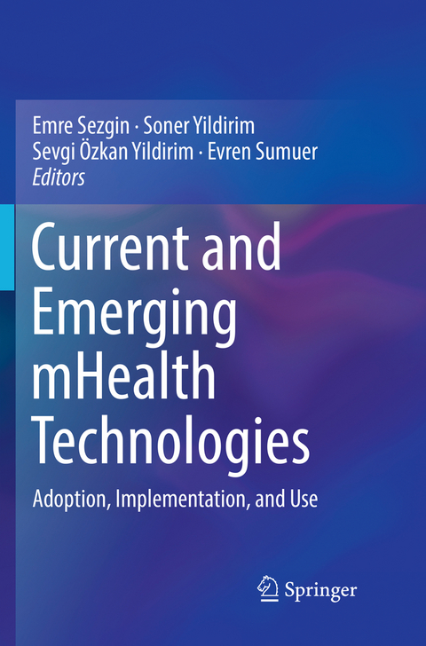 Current and Emerging mHealth Technologies - 