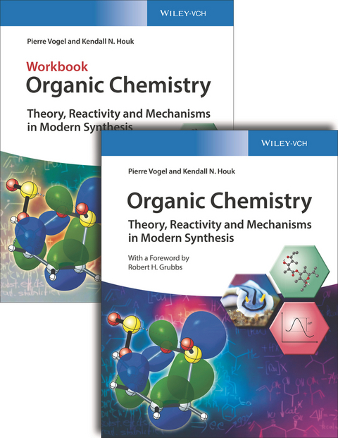 Organic Chemistry Deluxe Edition / Textbook + Workbook - Pierre Vogel, Kendall N. Houk