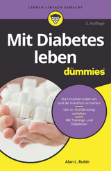 Mit Diabetes leben für Dummies - Alan L. Rubin