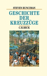 Geschichte der Kreuzzüge - Runciman, Steven