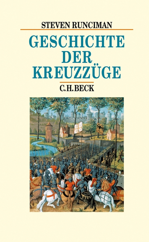 Geschichte der Kreuzzüge - Steven Runciman