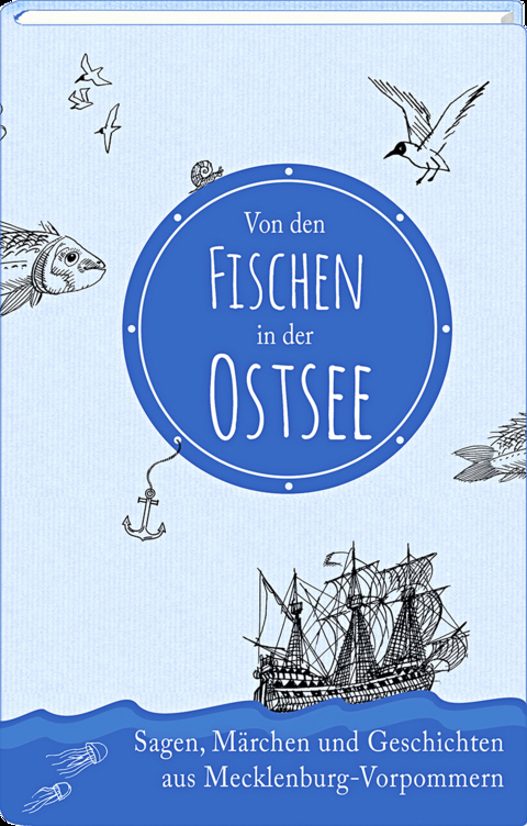 Von den Fischen in der Ostsee - Albert Burkhardt