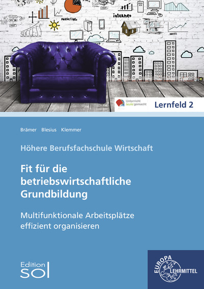 Multifunktionale Arbeitsplätze effizient organisieren - Karin Blesius, Ulrike Brämer, Andrea Klemmer