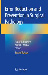 Error Reduction and Prevention in Surgical Pathology - Nakhleh, Raouf E.; Volmar, Keith E.