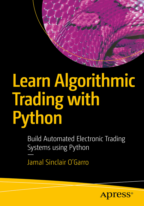 Learn Algorithmic Trading with Python - Jamal Sinclair O’Garro