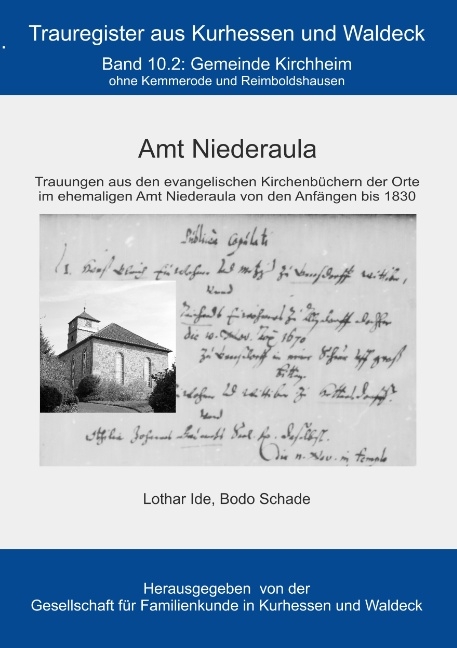 Amt Niederaula - Lothar Ide, Bodo Schade