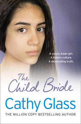 Child Bride -  Cathy Glass