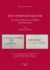 Die Operneinakter "La Lotta d'Hercole con Acheloo" und "Baccanali" von Agostino Steffani - Waltraut Anna Lach